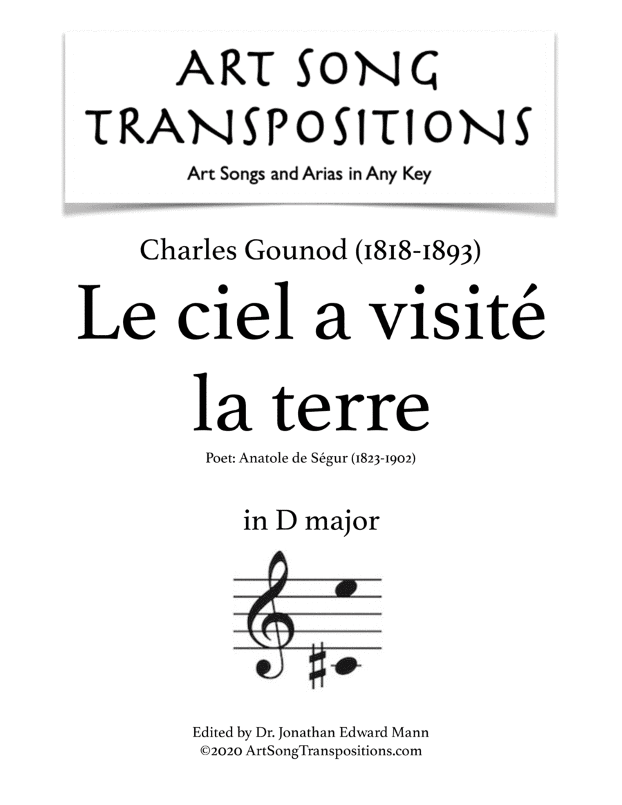 GOUNOD: La ciel a visité la terre (transposed to D major) (arr. ArtSongTranspositions.com)
