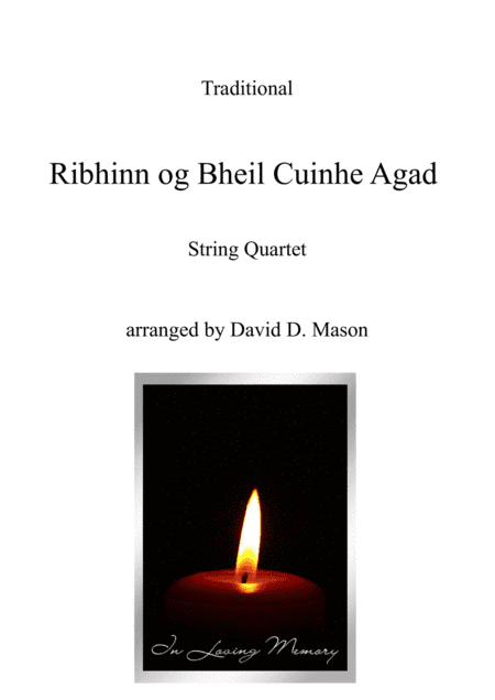 Ribhinn og Bheil Cuinhe Agad (Fair Maiden,do you remember) (arr. David D. Mason)