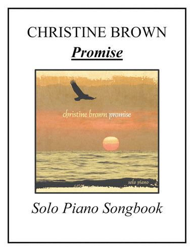 Solo Piano - PROMISE Songbook - Christine Brown