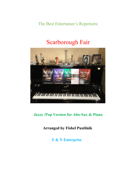 "Scarborough Fair"-Jazzy/Pop Version for Alto-Sax and Piano (arr. Fishel Pustilnik)