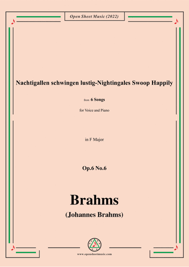 Brahms-Nachtigallen schwingen lustig-Nightingales Swoop Happily,in F Major,for Tenor or Soprano and (arr. Open Cloud)