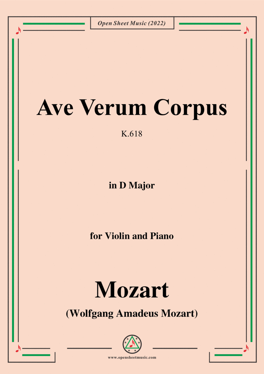 Mozart-Ave Verum Corpus,K.618,in D Major,for Violin and Piano (arr. Open Cloud)