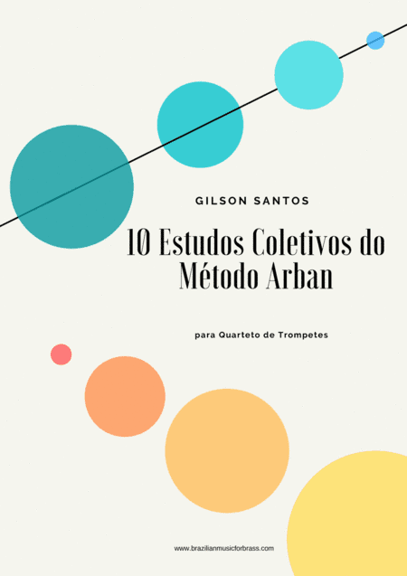 Complete Álbum - Collective Studies from Great Method for Trumpet by J.B. Arban. Complete album for (arr. GILSON SANTOS)