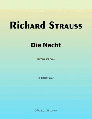 Die Nacht, by Richard Strauss, in B flat Major (arr. Editions Dao)