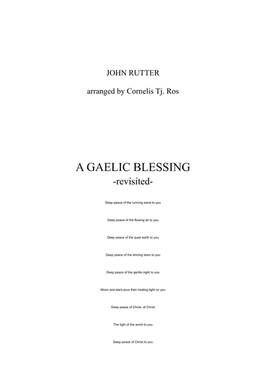 A GAELIC BLESSING (arr. Coerneleis Tj. Ros)