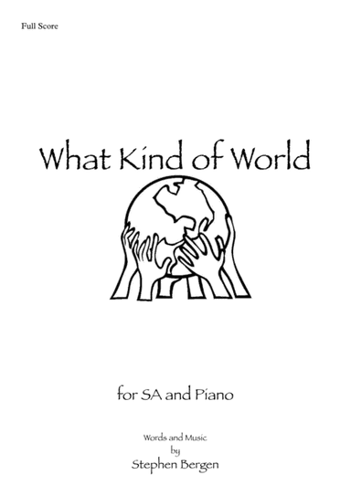 What Kind of World