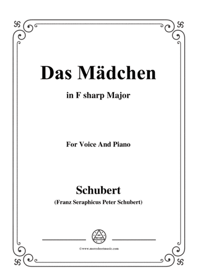 Schubert-Das Mädchen,in F sharp Major,for Voice&Piano (arr. MSM)