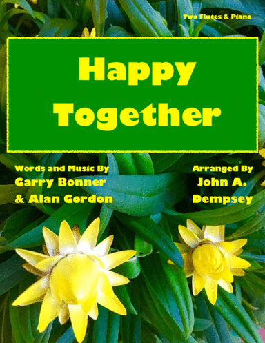 Happy Together (arr. John A. Dempsey)