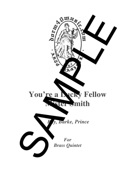 You're A Lucky Fellow, Mr. Smith (arr. Dorm 40 Music)