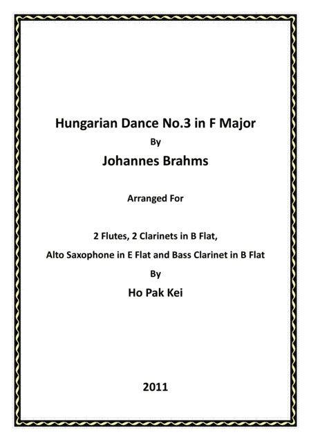 Hungarian Dance No.3 in F Major for woodwind ensemble (arr. Ho Pak Kei)