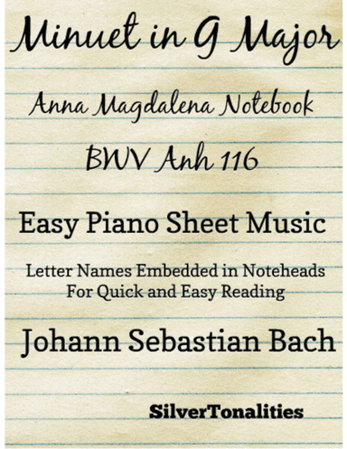 Minuet In G Major Anna Magdalena BWV Anh 116 Notebook Easy Piano Sheet Music (arr. SilverTonalities)