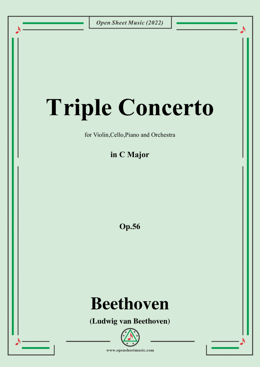 Beethoven-Triple Concerto,in C Major,Op.56,for Violin,Cello,Piano&Orchestra (arr. Open Cloud)