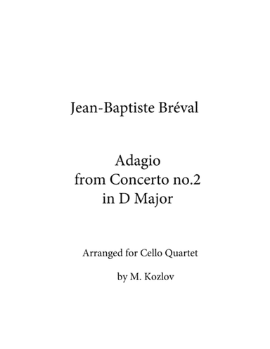 J-B. Breval Adagio from Cello Concerto no.2 in D Major (arr. M. Kozlov)