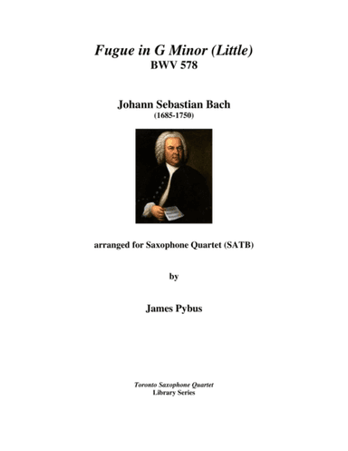 Fugue in G Minor (Little) BWV 578 (saxophone quartet version) (arr. James Pybus)