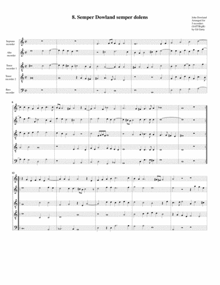 Semper Dowland semper dolens (8, 1604) (arrangement for 5 recorders) (arr. Gil Garty)