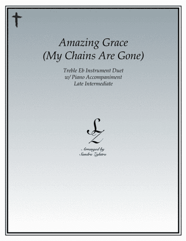 Amazing Grace (my Chains Are Gone) (arr. Sandra Zylstra)