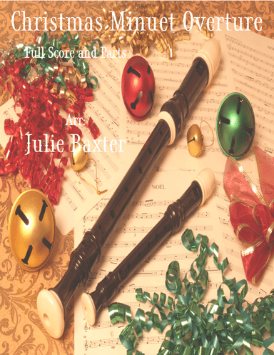 Christmas Minuet Overture (arr. Julie Baxter)