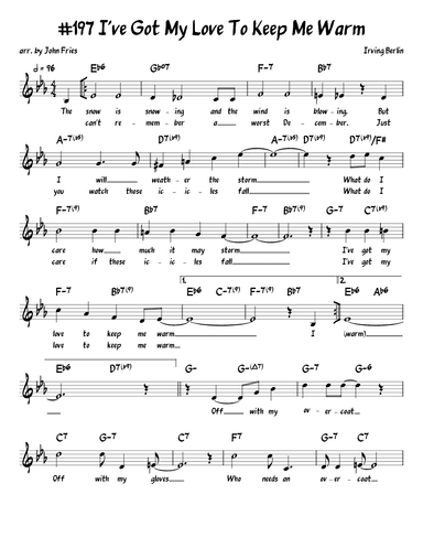 I've Got My Love To Keep Me Warm (arr. John Fries)