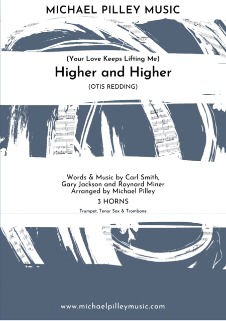(your Love Has Lifted Me) Higher And Higher (arr. Michael Pilley)