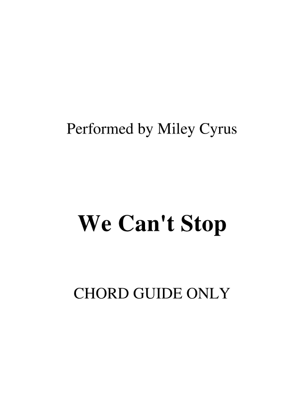 We Can't Stop (arr. RWM)