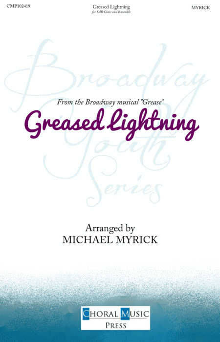 Greased Lightnin' (arr. MICHAEL MYRICK)