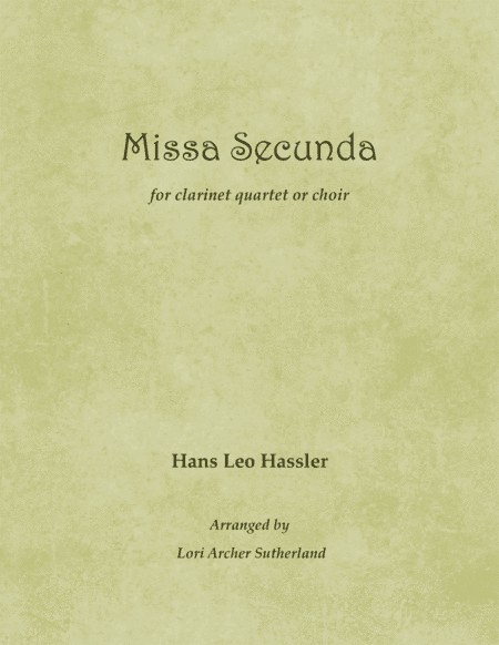 Missa Secunda (arr. Lori Archer Sutherland)