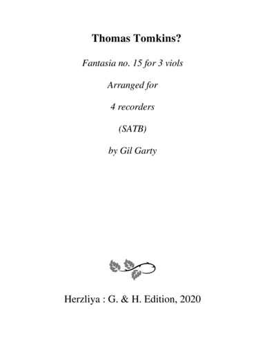 Fantasia no.15 for 3 viols (arrangement for 4 recorders) (arr. Gil Garty)