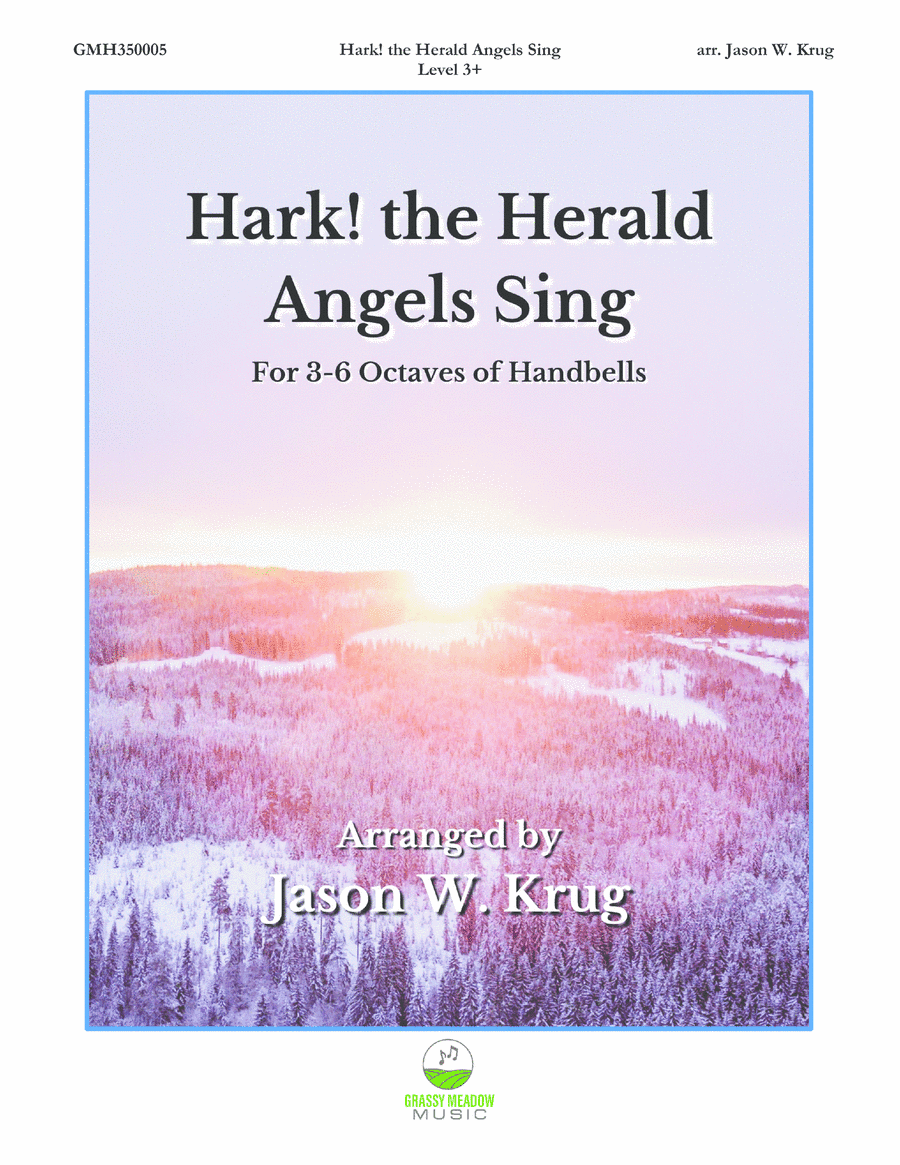 Hark! the Herald Angels Sing (for 3-6 octave handbell ensemble) (site license) (arr. Jason W. Krug)
