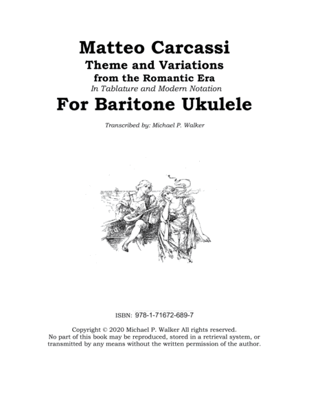 Matteo Carcassi:  Themes and Variations Transcribed for Baritone Ukulele (arr. Michael P. Walker)