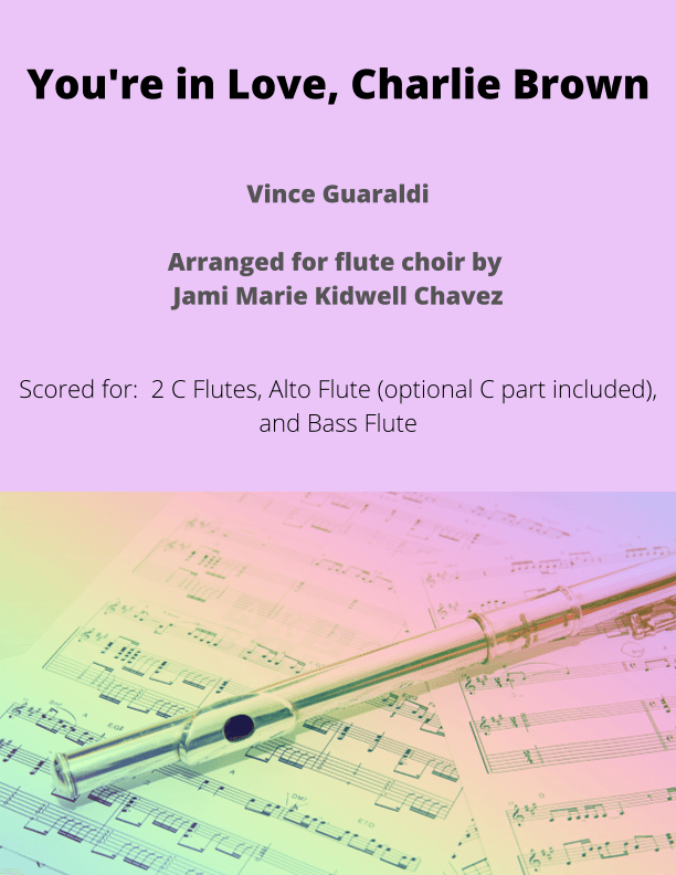 You're In Love, Charlie Brown (arr. Jami Marie Kidwell Chavez)
