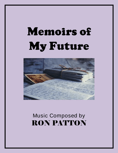 Memoirs Of My Future