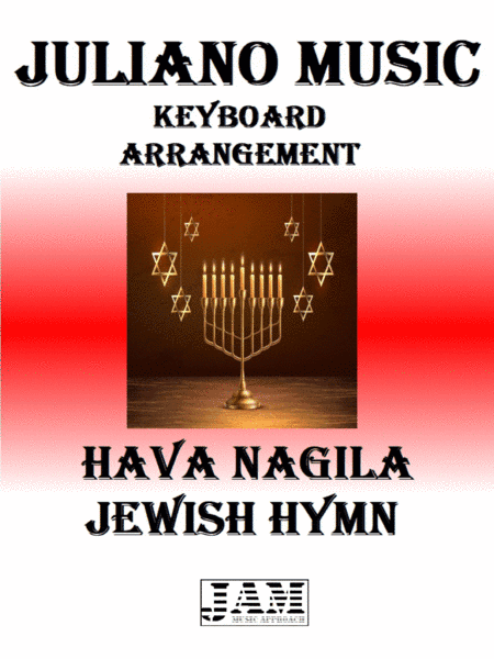 HAVA NAGILA (KEYBOARD ARRANGEMENT) - JEWISH HYMN (arr. Juliano Music)