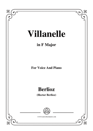 Berlioz-Villanelle in F Major,for voice and piano (arr. MSM)