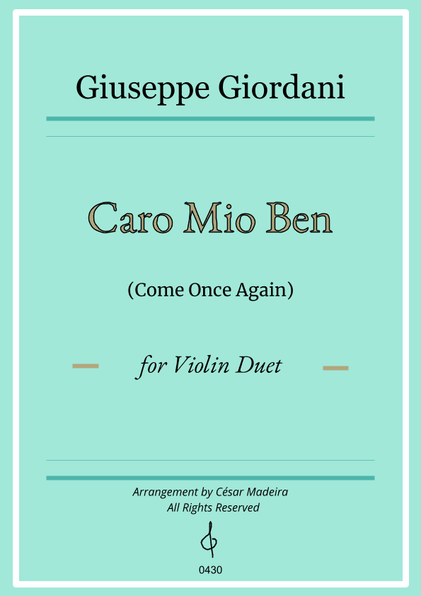 Caro Mio Ben (Come Once Again) - Violin Duet (Full Score and Parts) (arr. César Madeira)
