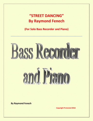 "Street Dancing" - For Solo Bass Recorder and Piano - Early Intermediate/ Intermediate level