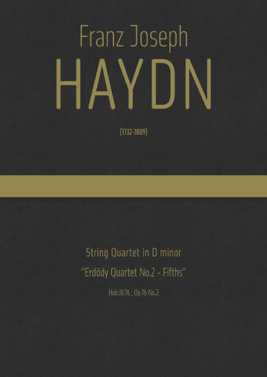 Haydn - String Quartet in D minor, Hob.III:76 ; Op.76 No.2 "Erdödy Quartet No.2 - Fifths" (arr. J.G. Cucó Barber)