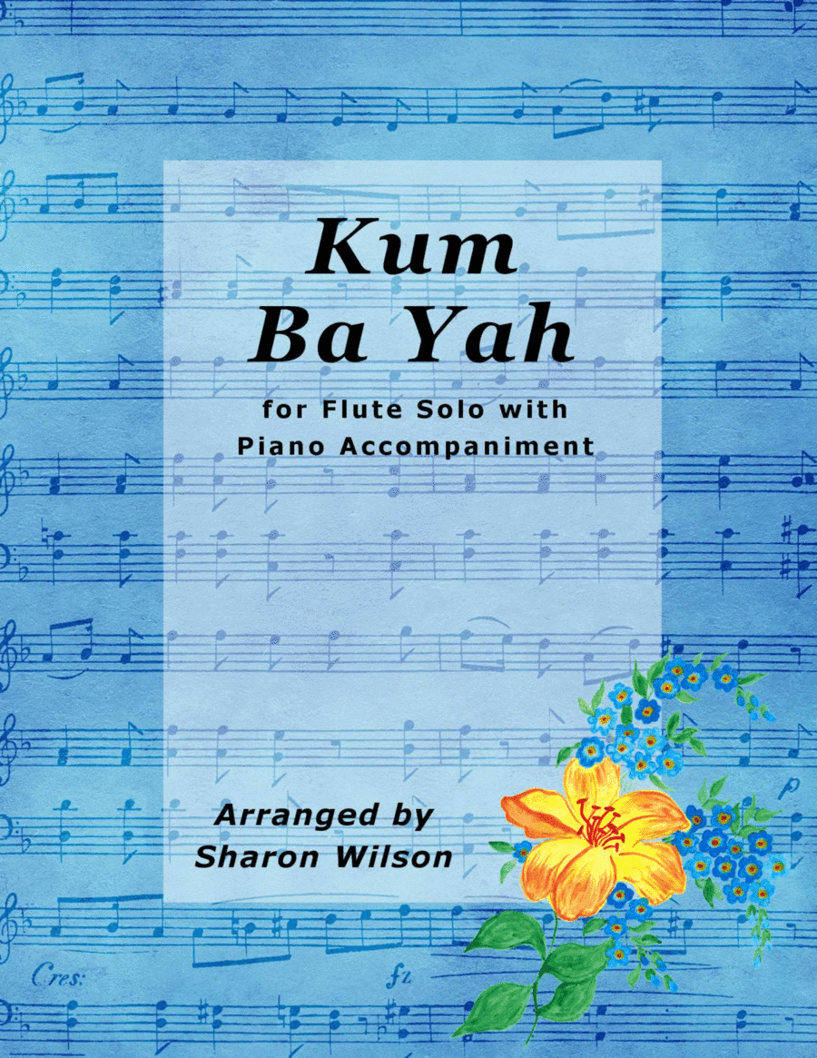 Kum Ba Yah (Easy Flute Solo with Piano Accompaniment) (arr. Sharon Wilson)