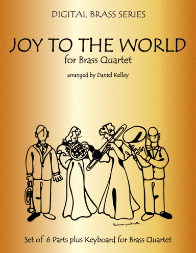 Joy to the World for Brass Quartet (2 Trumpets, Trombone, Bass Trombone or Tuba) with optional Piano (arr. Last Resort Music Publishing)