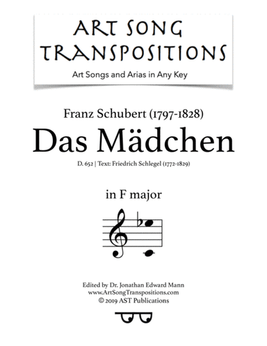 SCHUBERT: Das Mädchen, D. 652 (transposed to F major) (arr. ArtSongTranspositions.com)