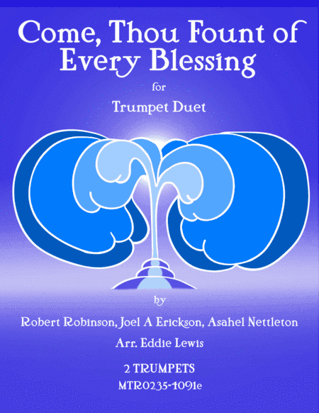 Come, Thou Fount of Every Blessing - Trumpet Duet (arr. Eddie Lewis)