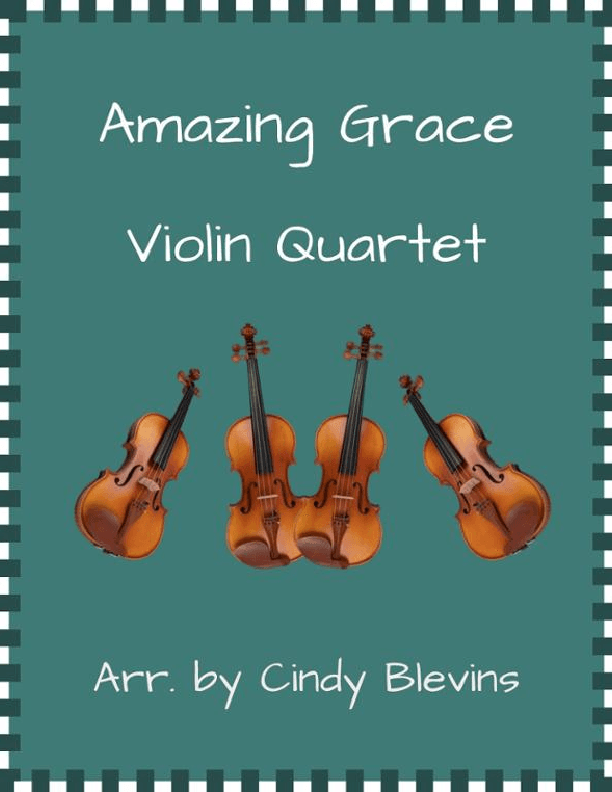 Amazing Grace, for Violin Quartet (arr. Cindy Blevins)