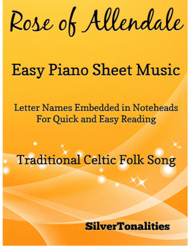 Rose of Allendale Easy Piano Sheet Music (arr. SilverTonalities)