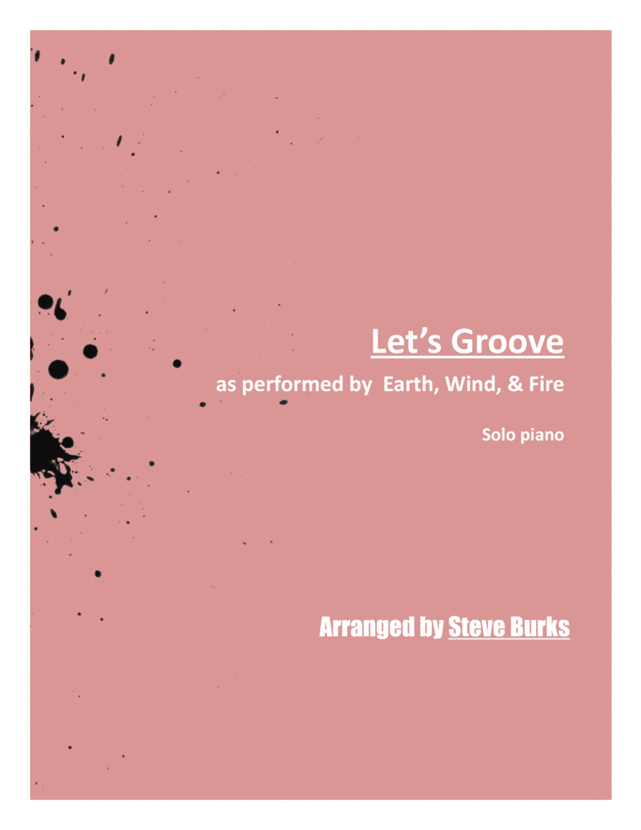 Let's Groove (arr. Steve Burks)