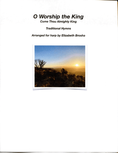 O Worship the King/Come Thou Almighty King Harp Solo (arr. Elizabeth Brosha)