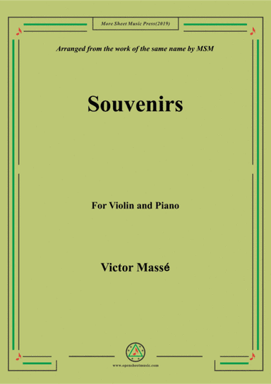 Masse-Souvenirs, for Violin and Piano (arr. MSM)