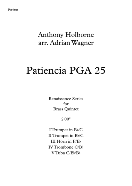 Patiencia PGA 25 (Anthony Holborne) Brass Quintet arr. Adrian Wagner (arr. Adrian Wagner)