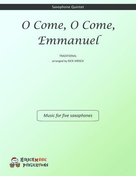 O Come, O Come, Emmanuel (arr. Rick Hirsch)