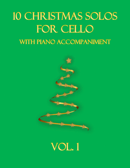 10 Christmas Solos for Cello (with piano accompaniment) vol. 1 (arr. B C Dockery)