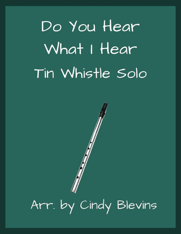 Do You Hear What I Hear (arr. Cindy Blevins)