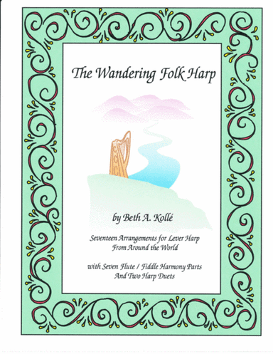 The Wandering Folk Harp (arr. Beth Kolle)